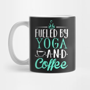 Fueled by Yoga and Coffee Mug